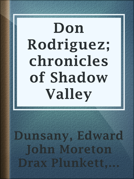 Cover image for Don Rodriguez; chronicles of Shadow Valley
